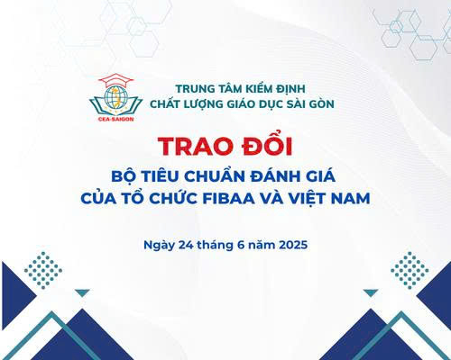CEA-SAIGON và FIBAA tăng cường hợp tác, thúc đẩy hội nhập quốc tế trong bảo đảm chất lượng giáo dục đại học